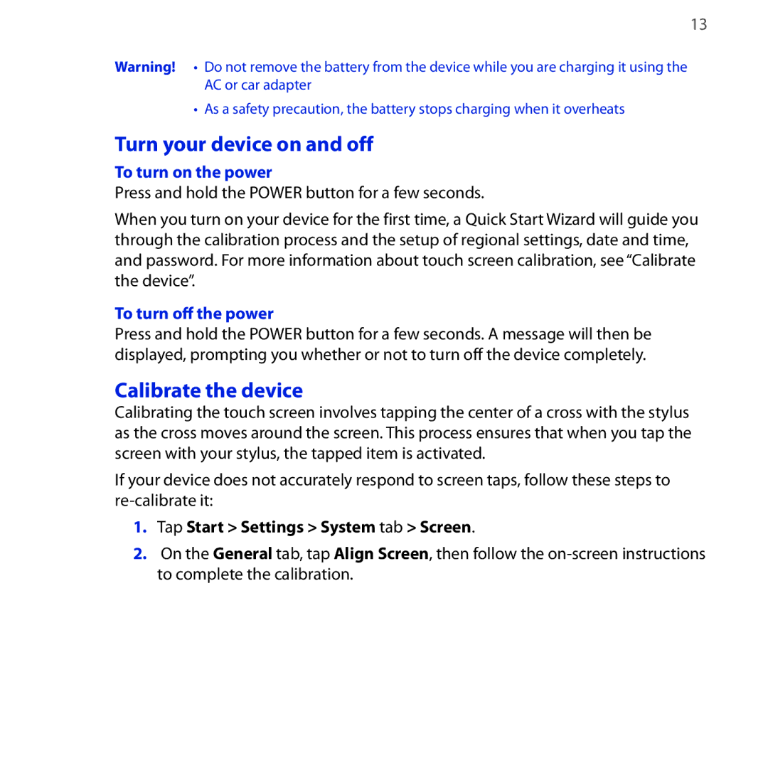 HTC NEON400 quick start Turn your device on and off, Calibrate the device, To turn on the power, To turn off the power 