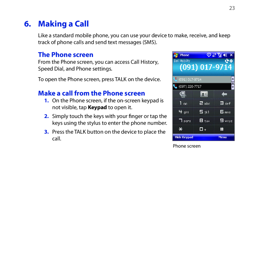 HTC NEON400 quick start Making a Call, Make a call from the Phone screen 