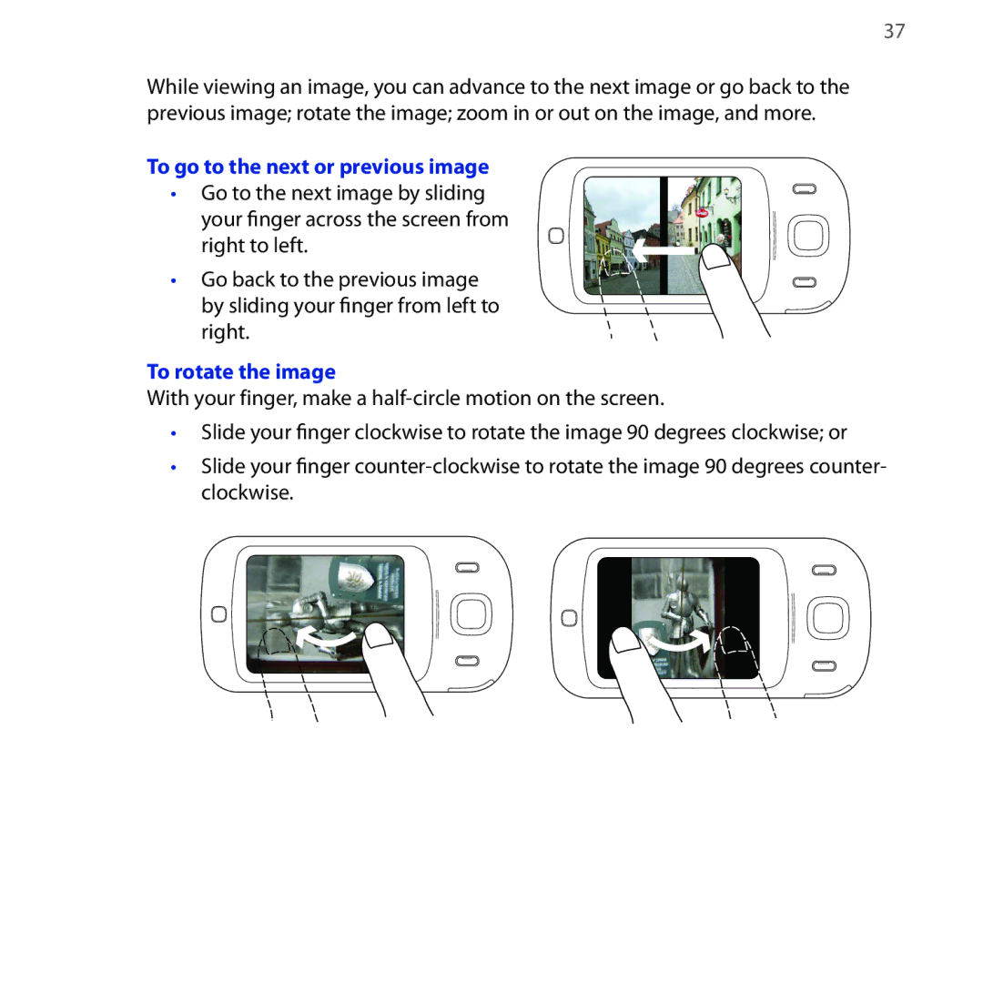 HTC NEON400 quick start To go to the next or previous image, To rotate the image 