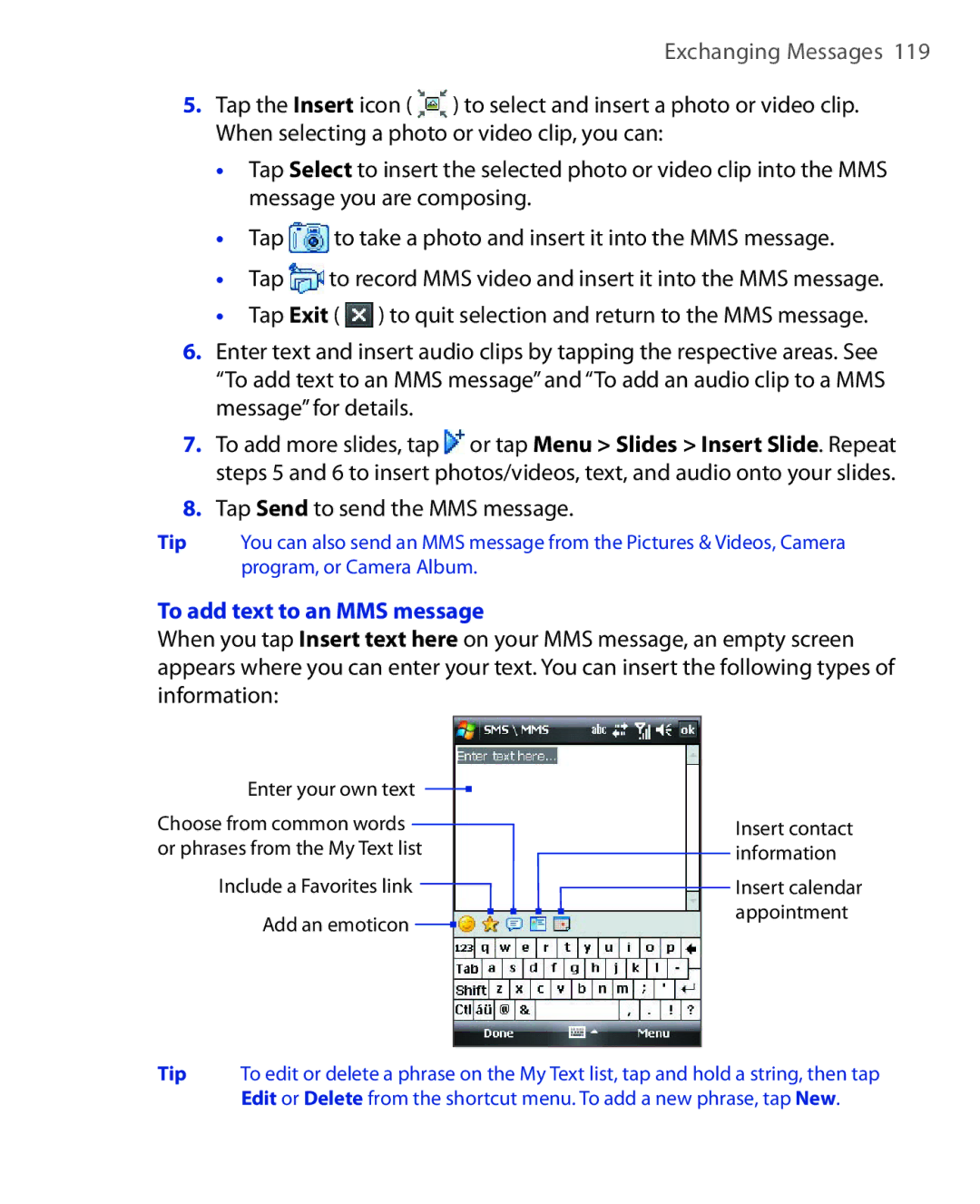 HTC NIKI100 user manual Tap Send to send the MMS message, To add text to an MMS message 