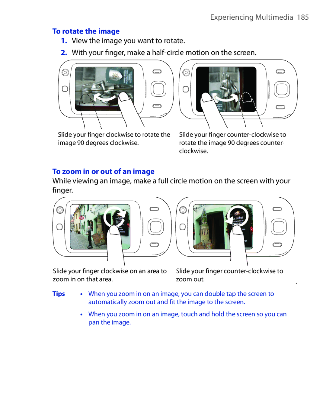 HTC NIKI100 user manual To rotate the image, To zoom in or out of an image 