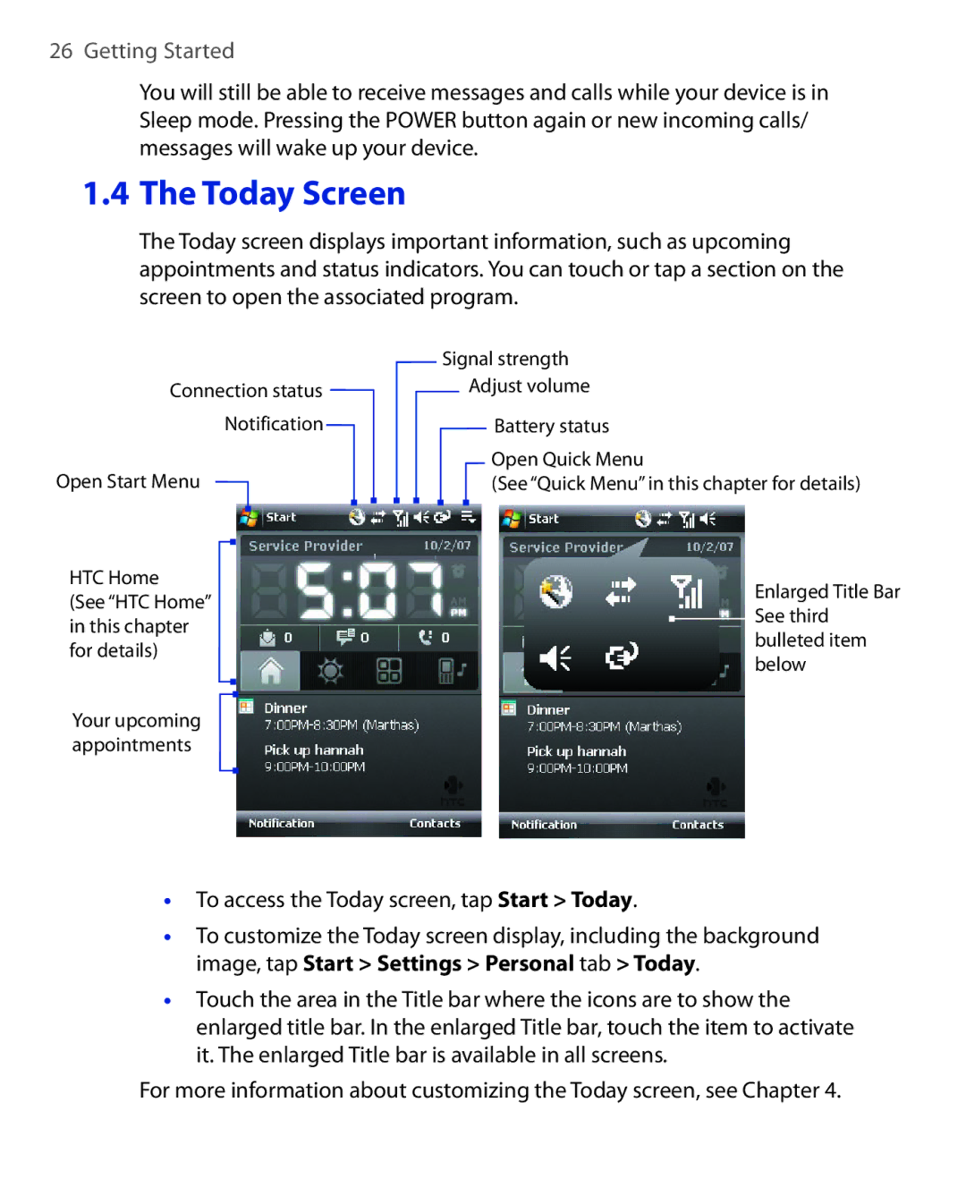 HTC NIKI100 user manual Today Screen, To access the Today screen, tap Start Today 