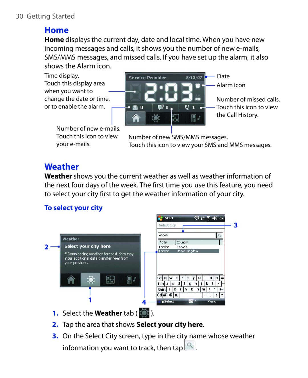 HTC NIKI100 user manual Home, Weather, To select your city 