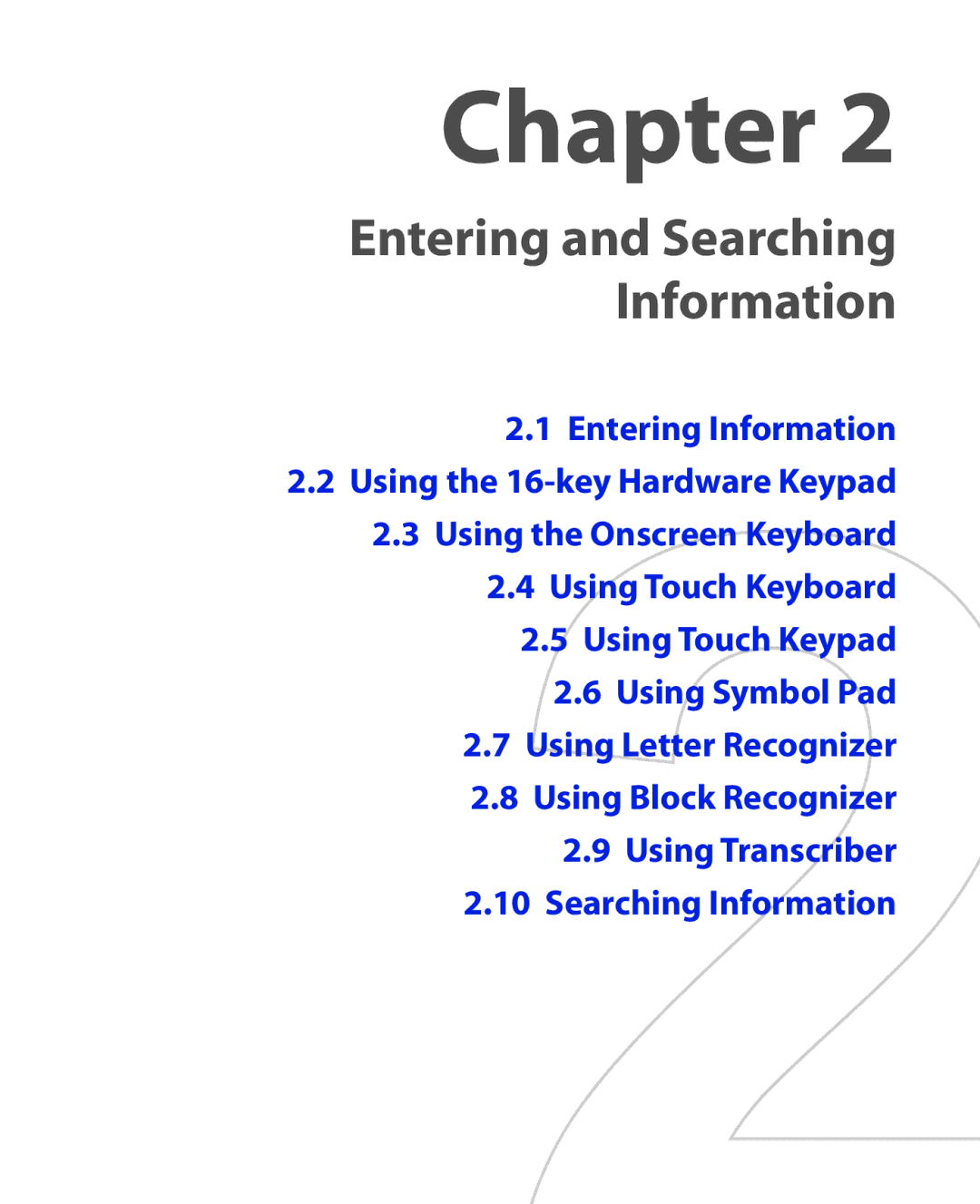 HTC NIKI100 user manual Entering and Searching Information 