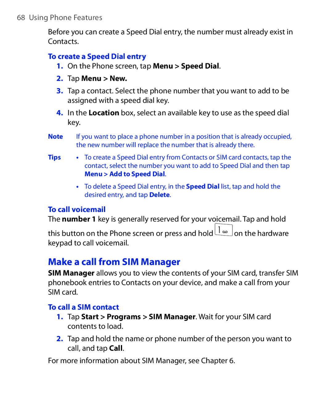 HTC NIKI100 user manual Make a call from SIM Manager, To create a Speed Dial entry, Tap Menu New, To call voicemail 