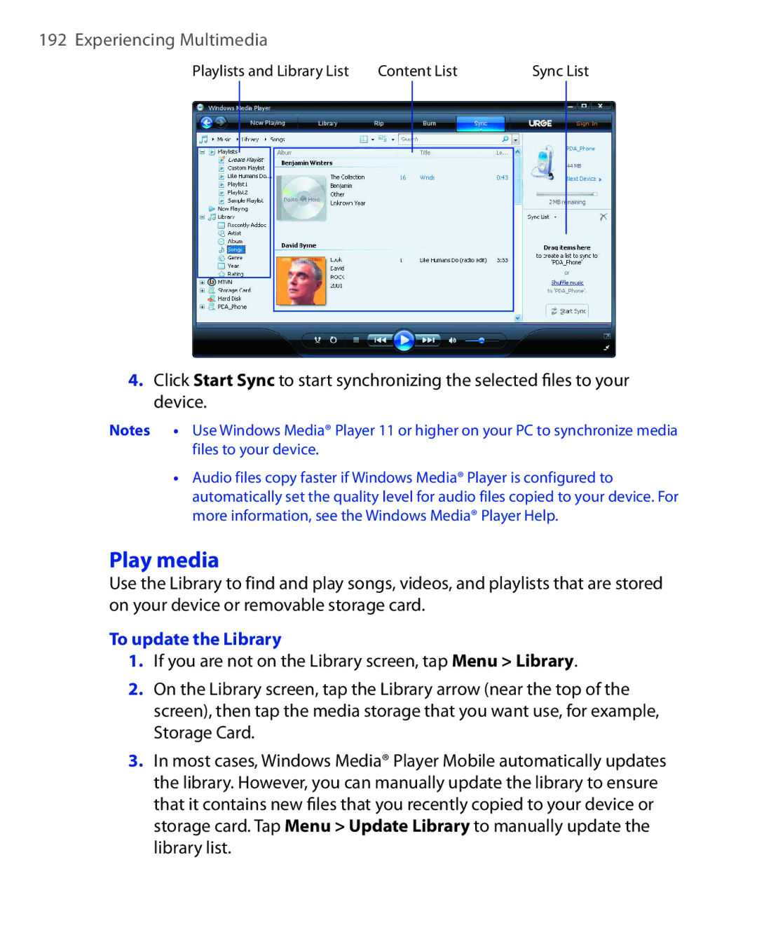 HTC NIKI160 user manual Play media, To update the Library 