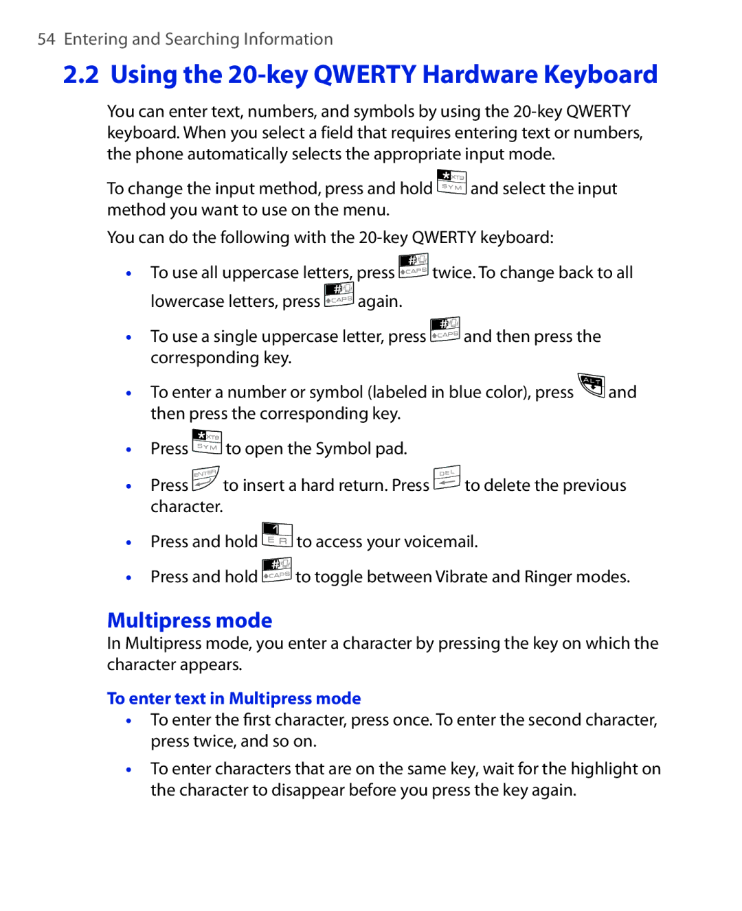 HTC NIKI160 user manual To enter text in Multipress mode 