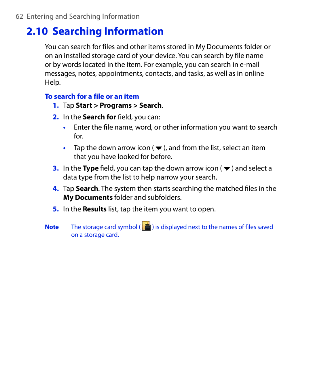 HTC NIKI160 user manual To search for a file or an item, Tap Start Programs Search 