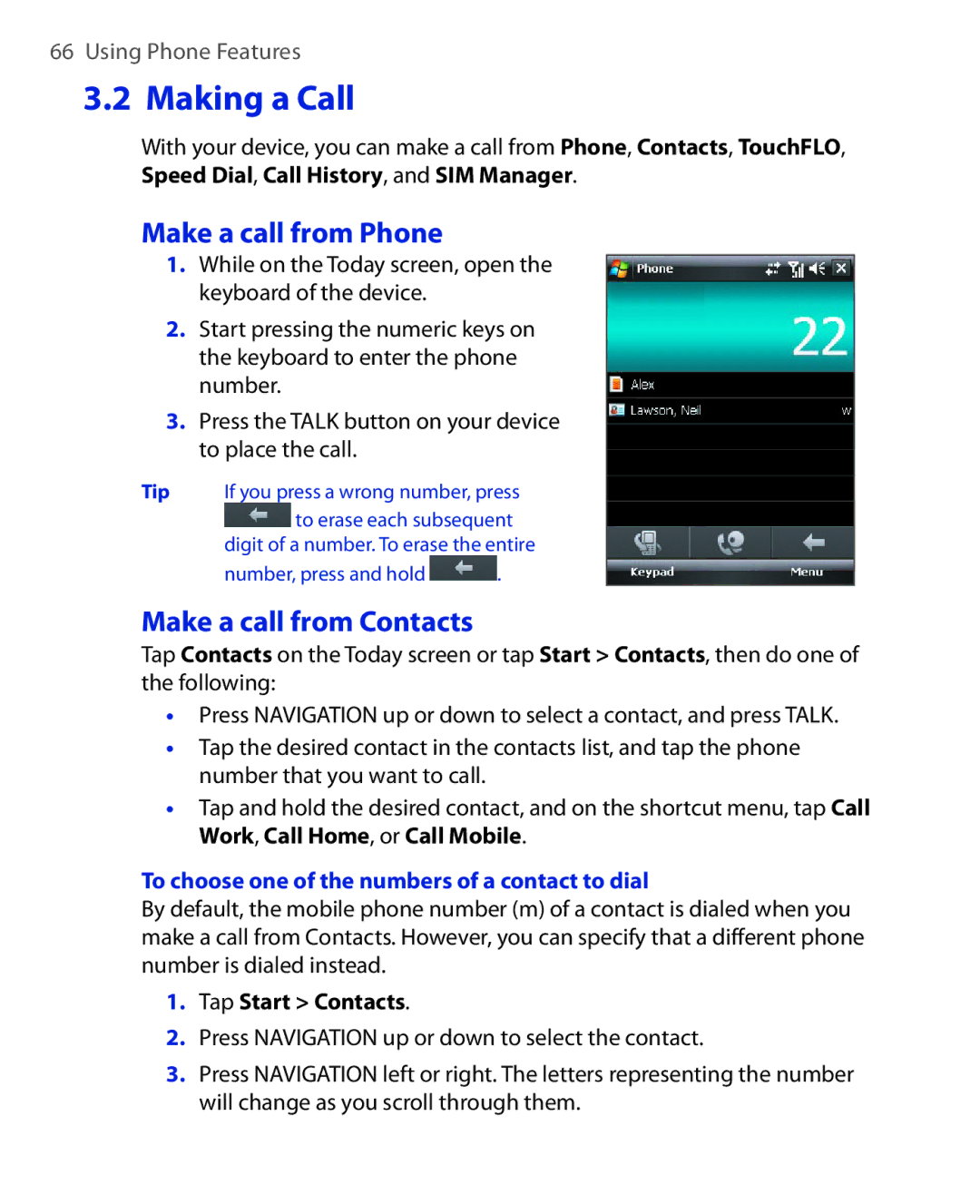 HTC NIKI160 Make a call from Phone, Make a call from Contacts, To choose one of the numbers of a contact to dial 