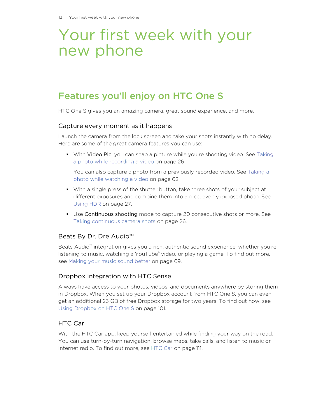 HTC ONESTMB manual Your first week with your new phone, Features youll enjoy on HTC One S 