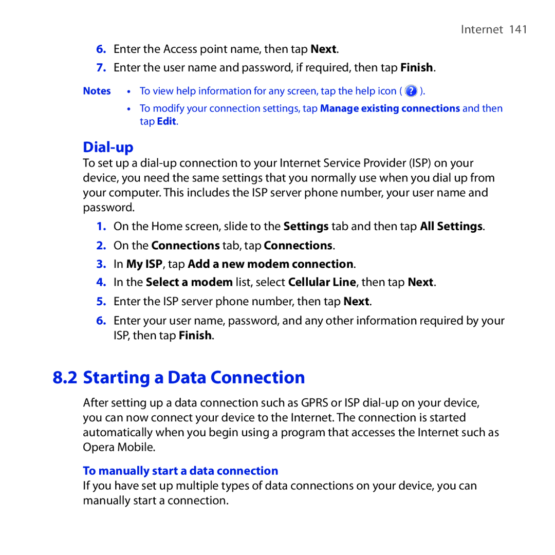 HTC OPAL100 user manual Dial-up, To manually start a data connection 