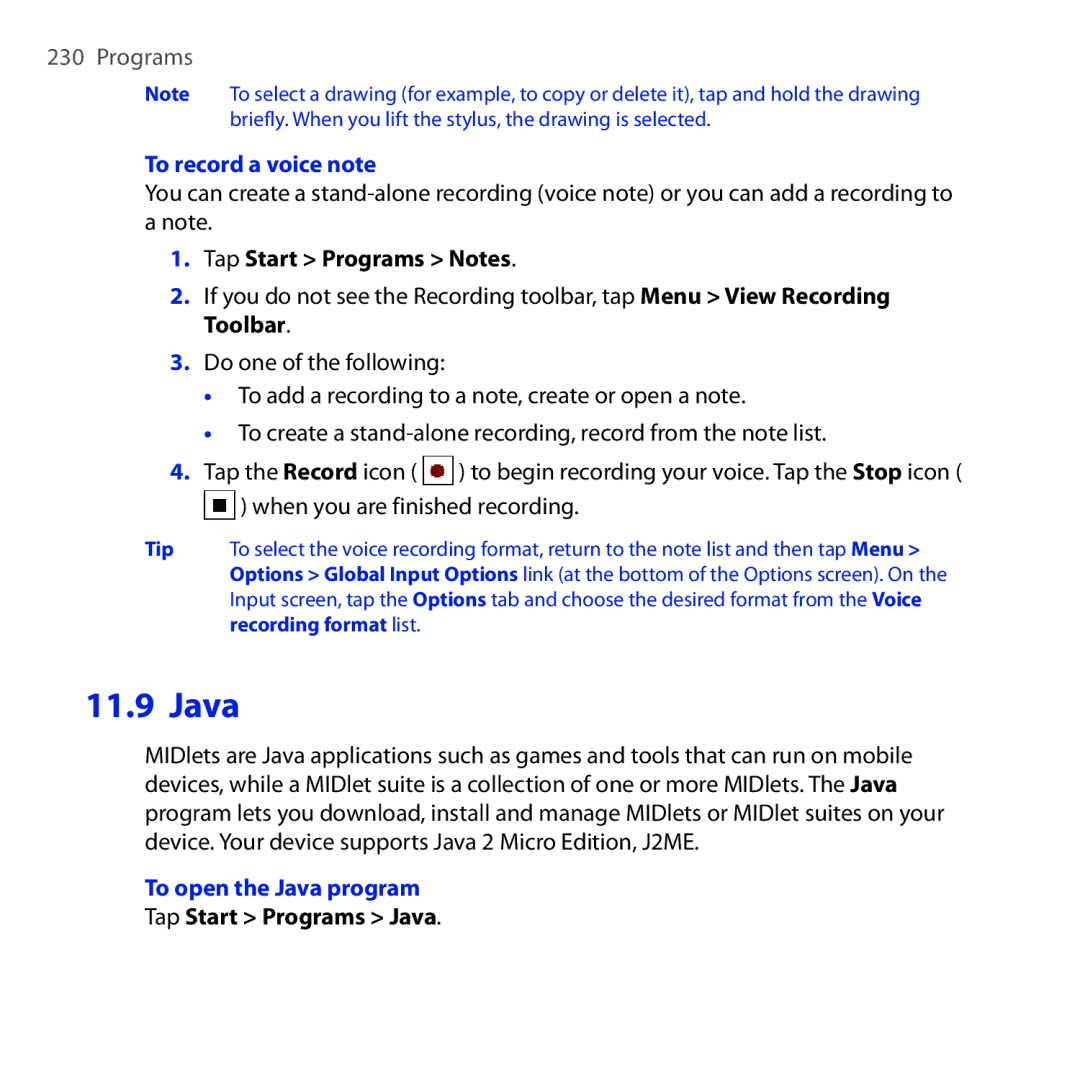 HTC OPAL100 user manual To record a voice note, Tap Start Programs Notes, To open the Java program, Tap Start Programs Java 