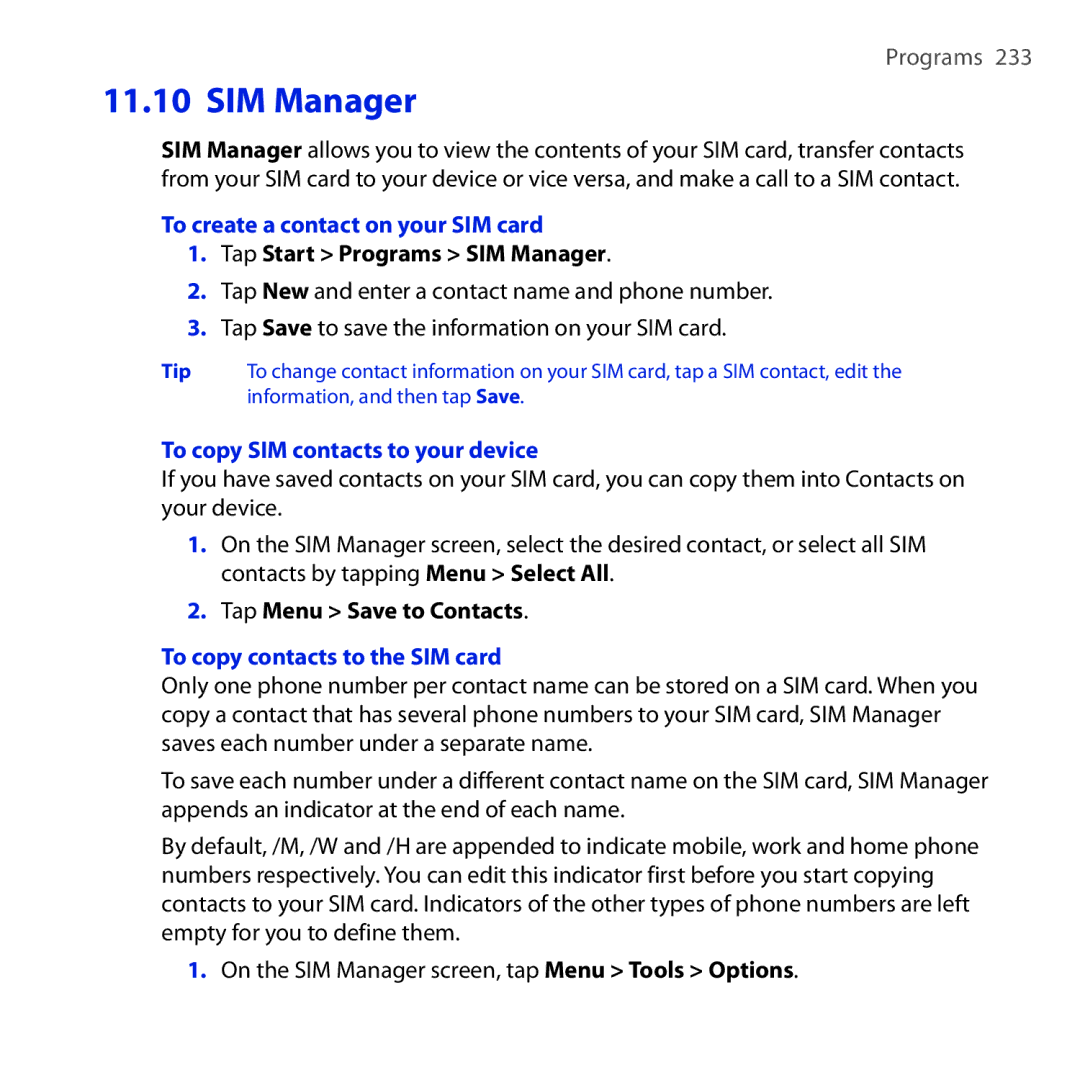 HTC OPAL100 user manual SIM Manager, To create a contact on your SIM card, To copy SIM contacts to your device 