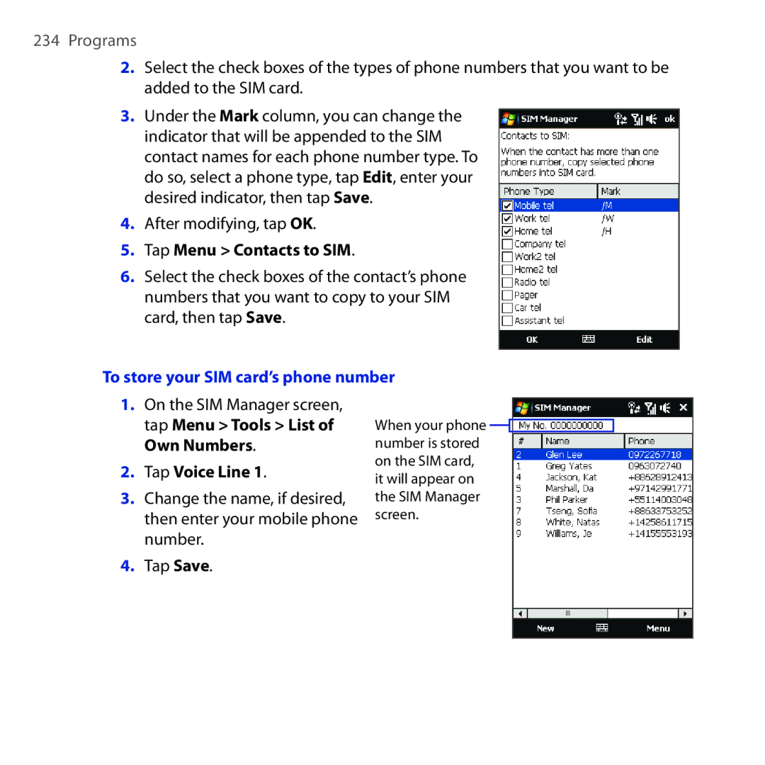 HTC OPAL100 user manual Tap Menu Contacts to SIM, To store your SIM card’s phone number, Tap Voice Line 