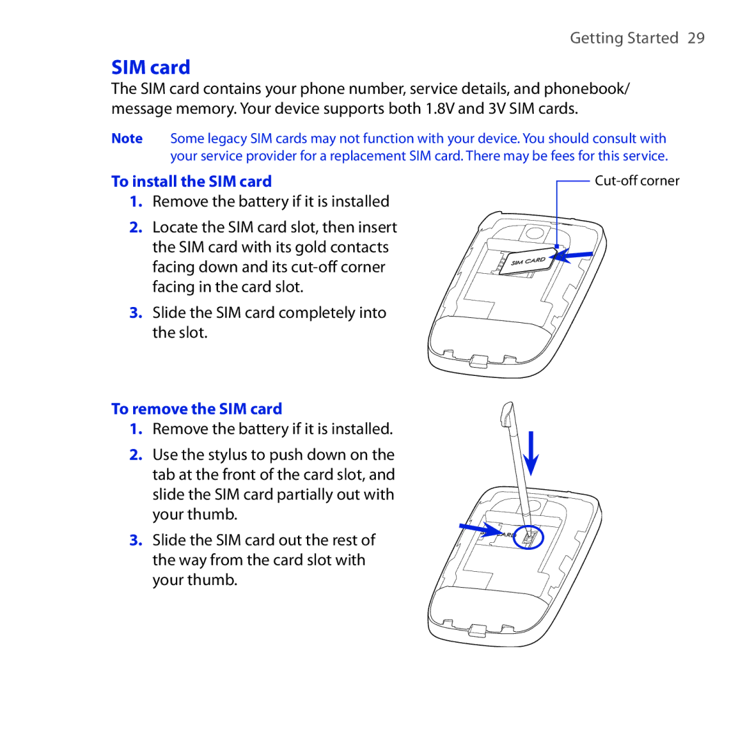 HTC OPAL100 user manual To install the SIM card, Remove the battery if it is installed, To remove the SIM card 