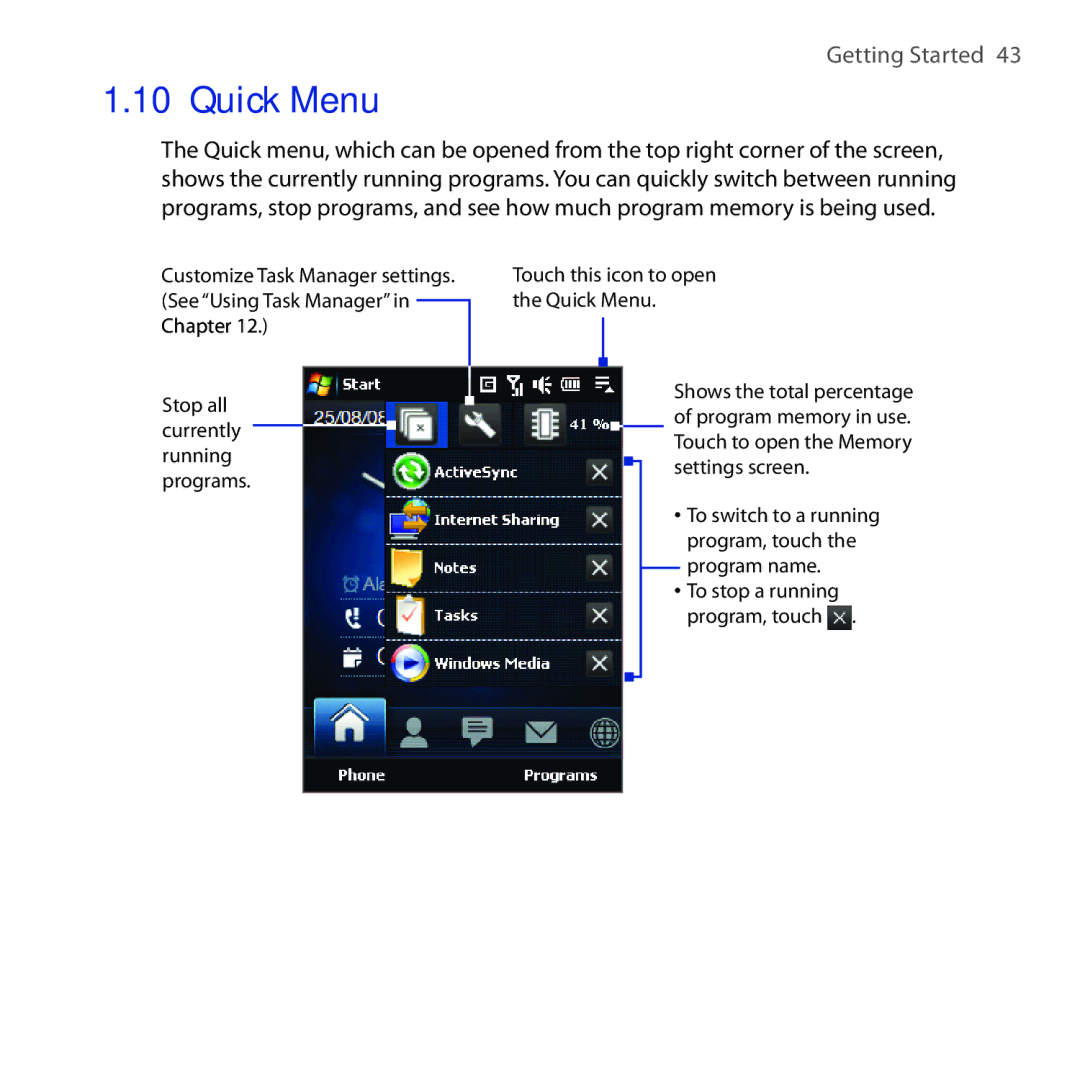 HTC OPAL100 user manual Quick Menu 