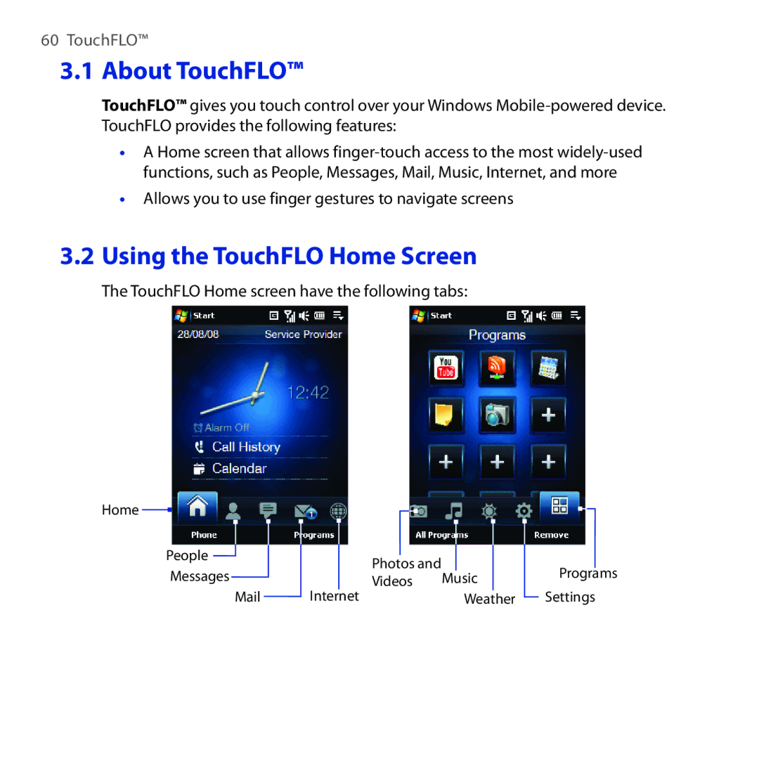 HTC OPAL100 user manual About TouchFLO, Allows you to use finger gestures to navigate screens 