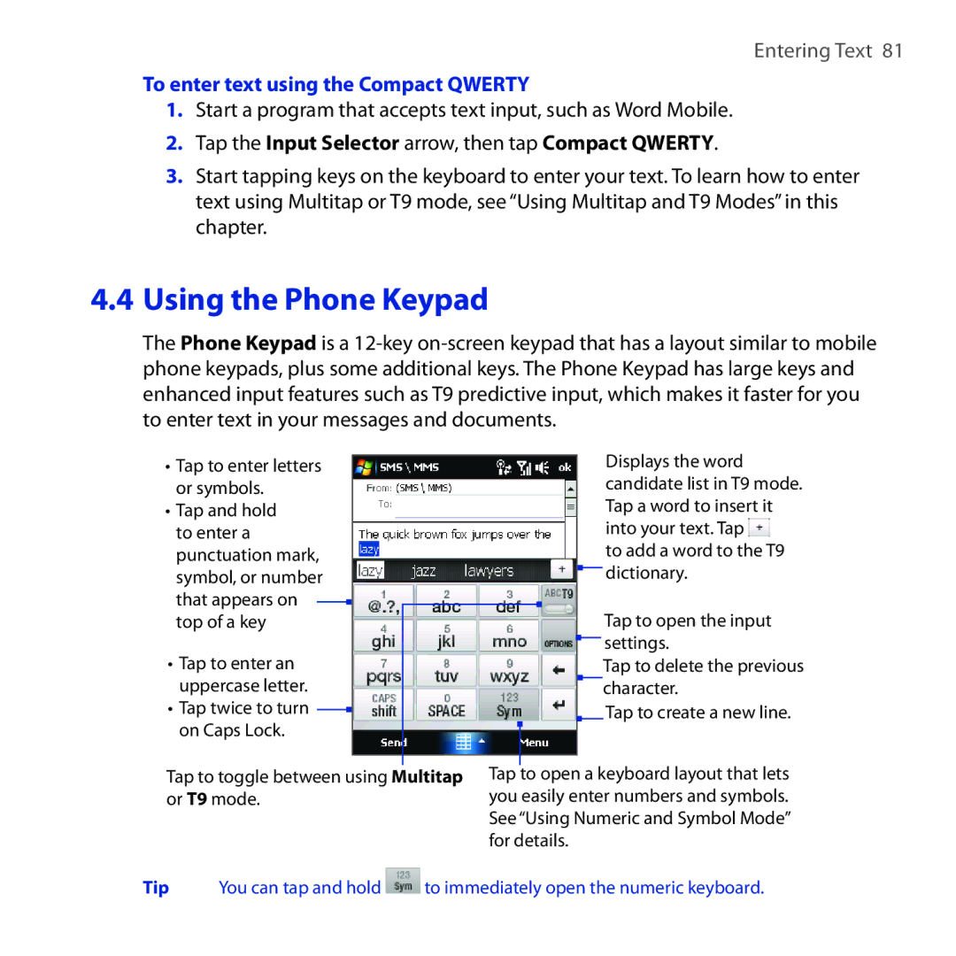 HTC OPAL100 user manual To enter text using the Compact Qwerty, Tap the Input Selector arrow, then tap Compact Qwerty 