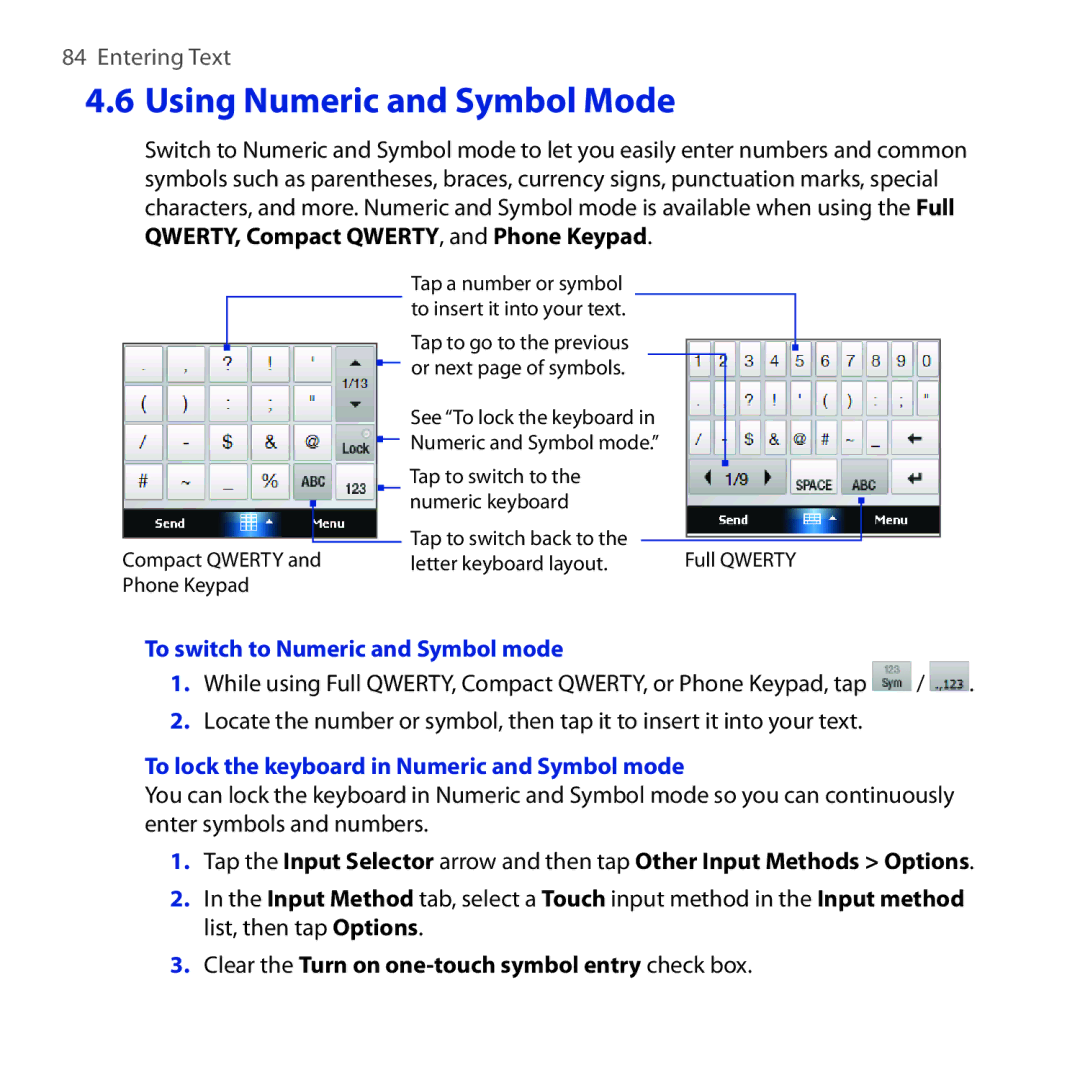 HTC OPAL100 user manual To switch to Numeric and Symbol mode, To lock the keyboard in Numeric and Symbol mode 