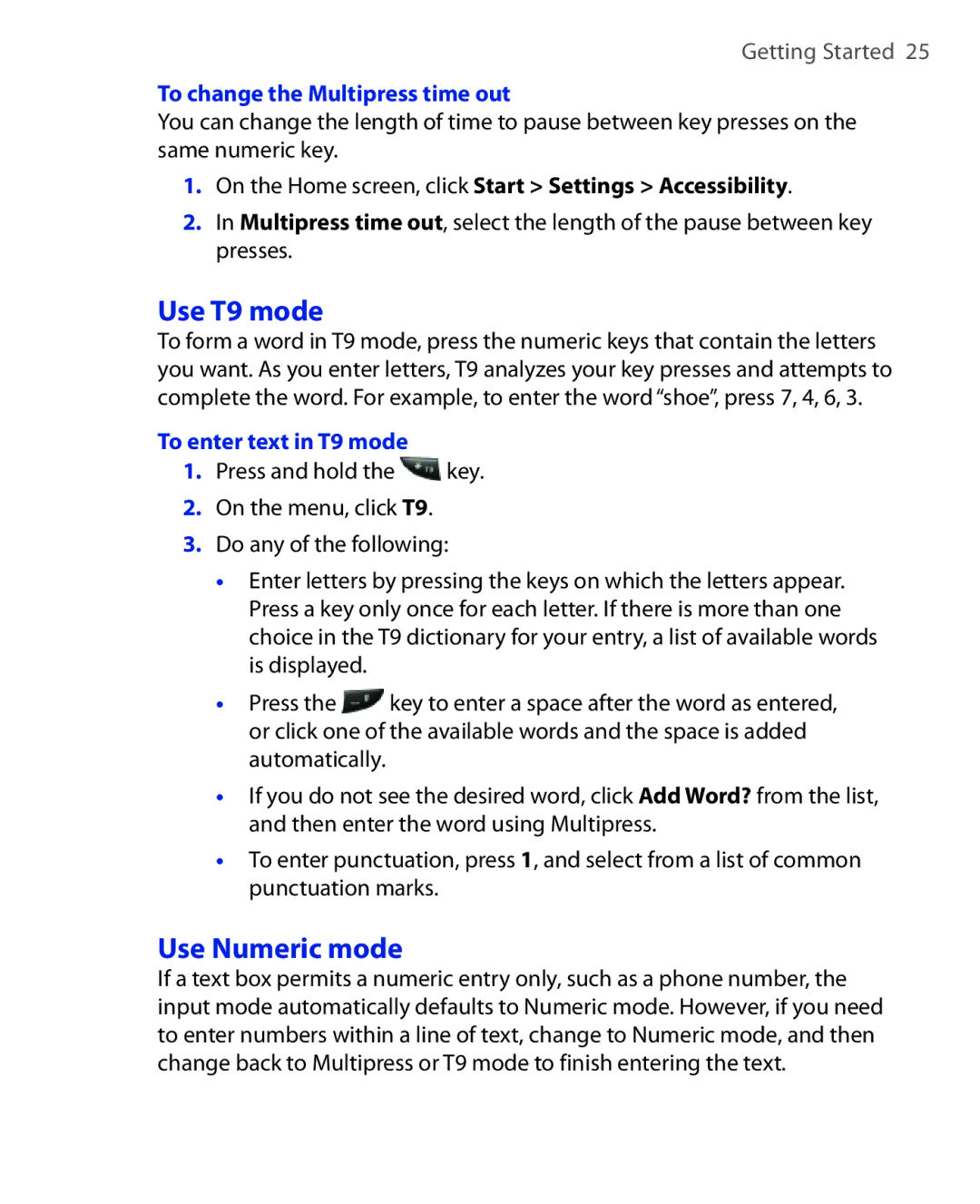 HTC OXYG100 user manual Use T9 mode, Use Numeric mode, To change the Multipress time out, To enter text in T9 mode 