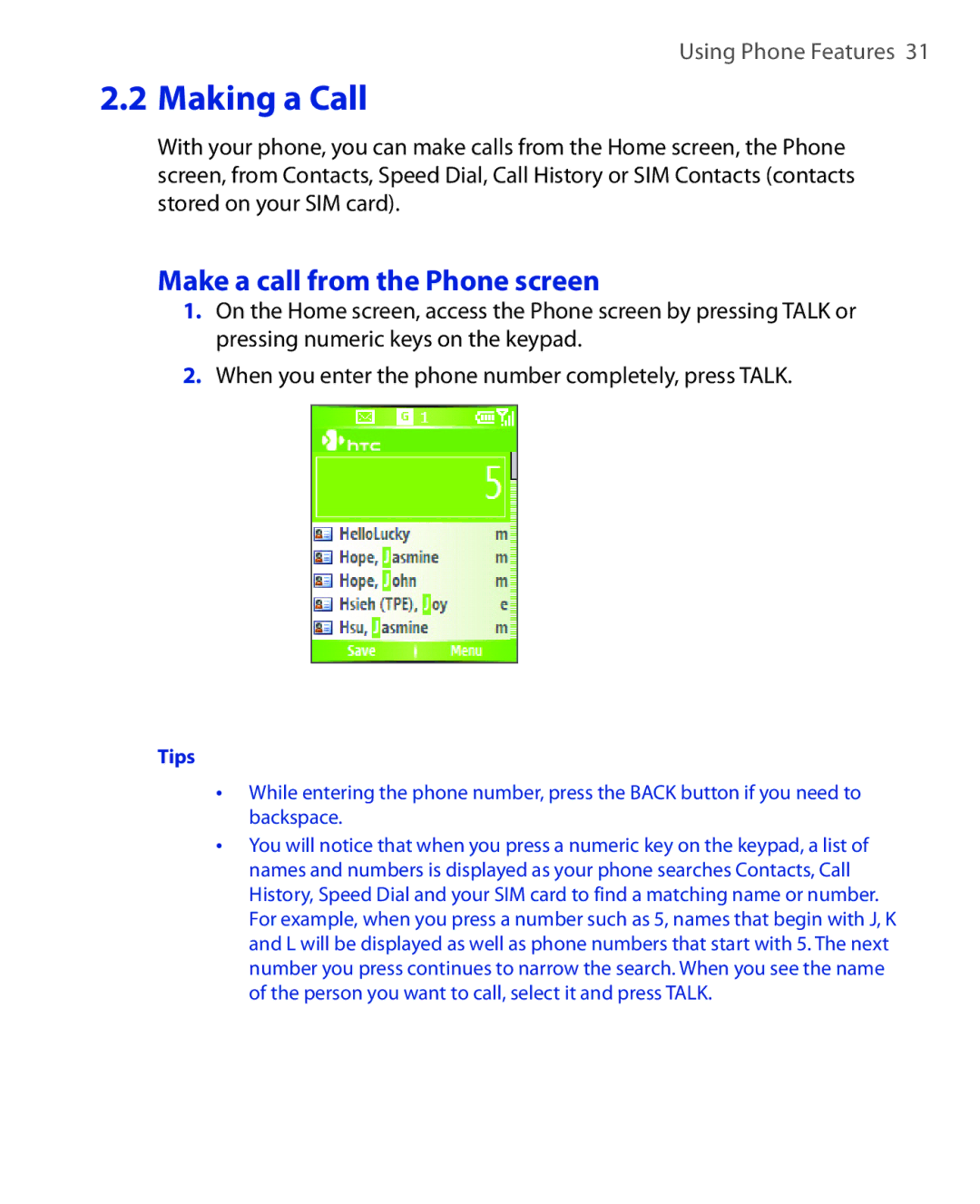 HTC OXYG100 user manual Make a call from the Phone screen, Tips 