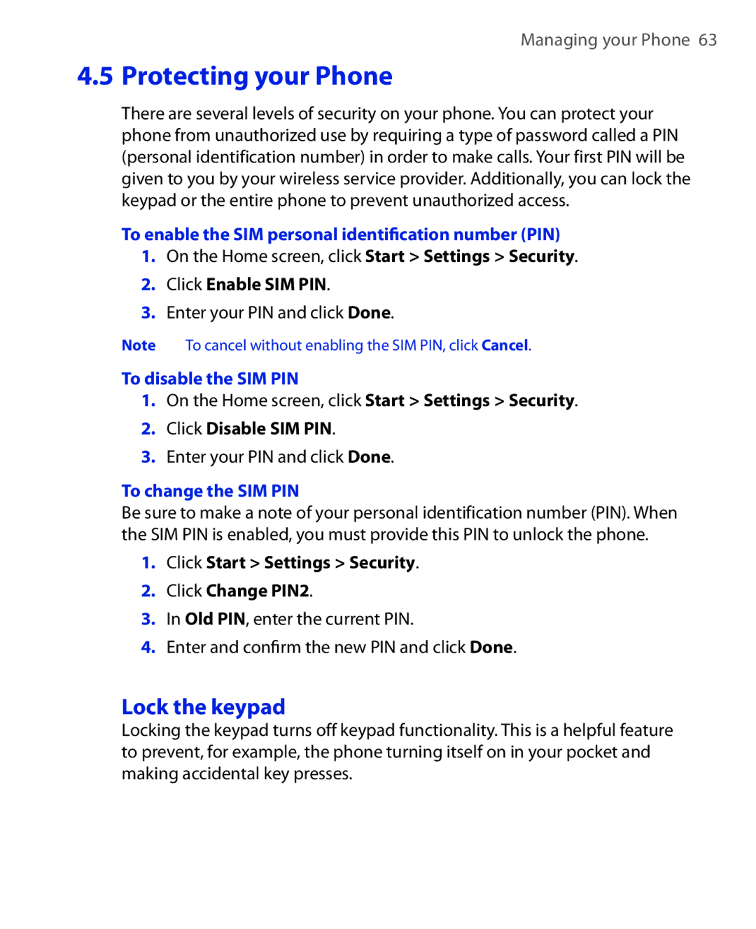 HTC OXYG100 user manual Lock the keypad, To enable the SIM personal identiﬁcation number PIN, To disable the SIM PIN 