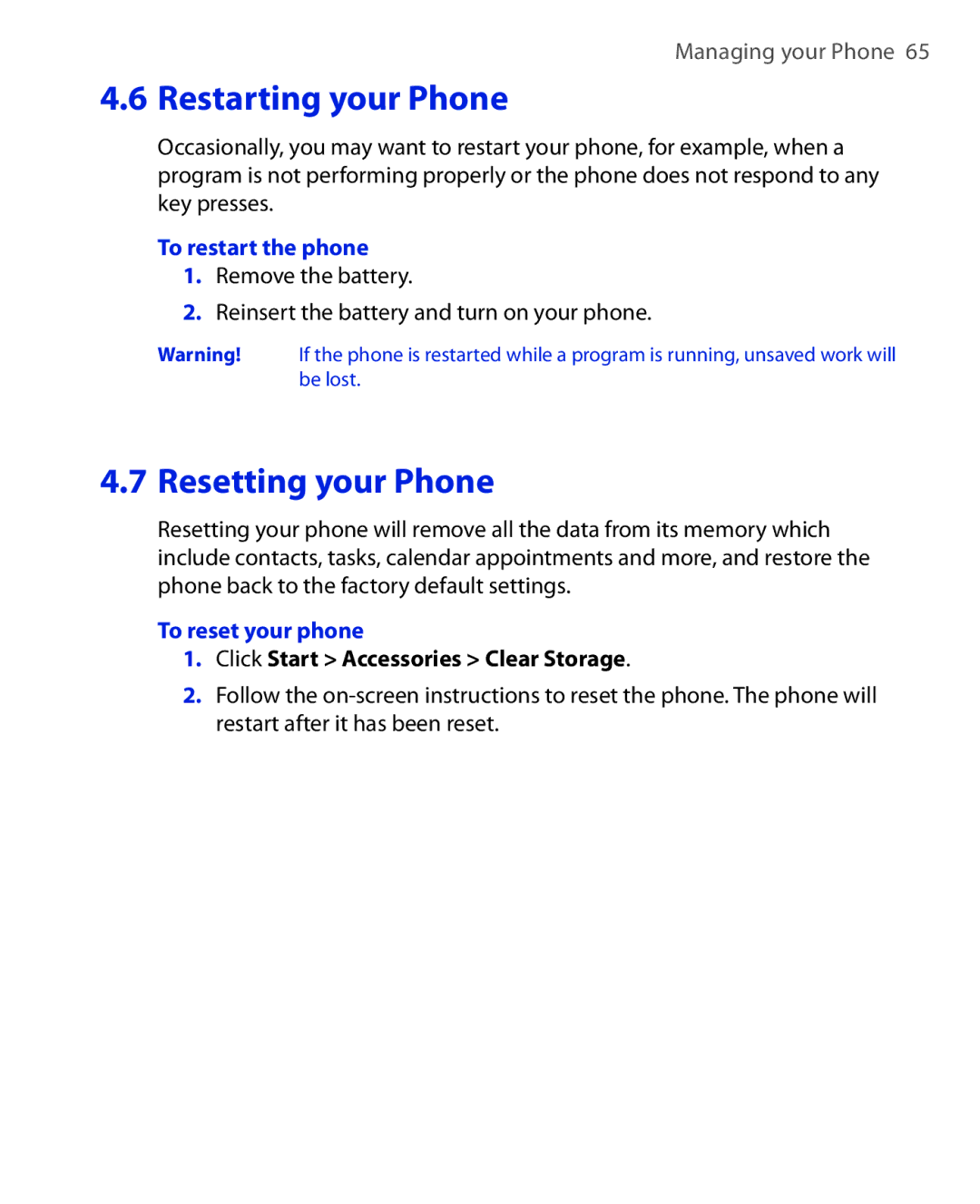 HTC OXYG100 user manual Restarting your Phone, Resetting your Phone, To restart the phone, To reset your phone 