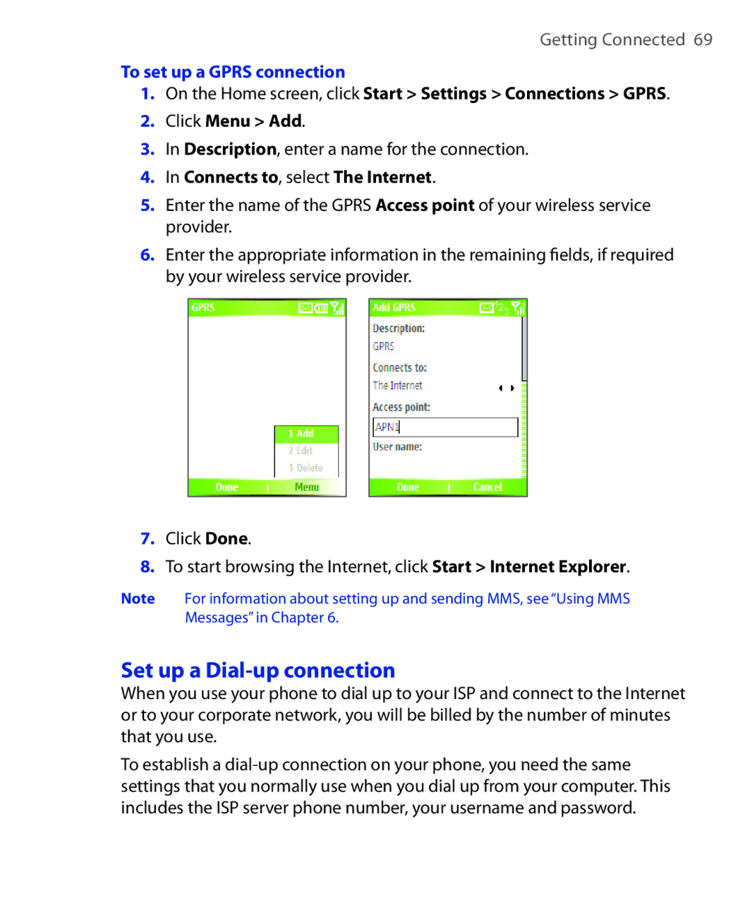 HTC OXYG100 user manual Set up a Dial-up connection, To set up a Gprs connection, Connects to, select The Internet 