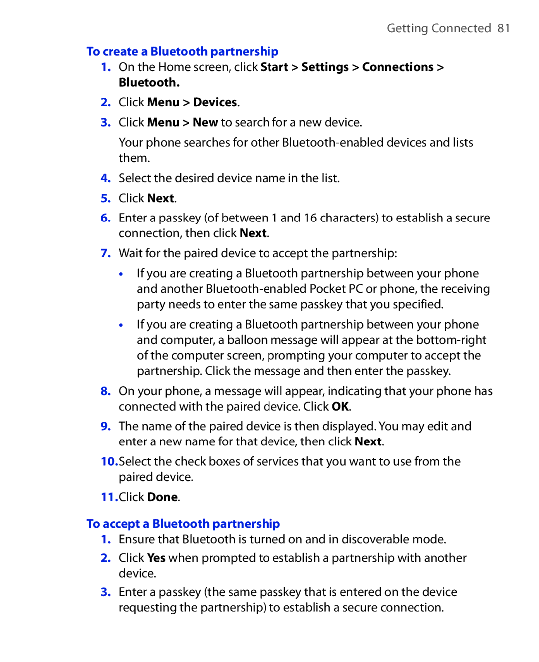 HTC OXYG100 user manual To create a Bluetooth partnership, To accept a Bluetooth partnership 