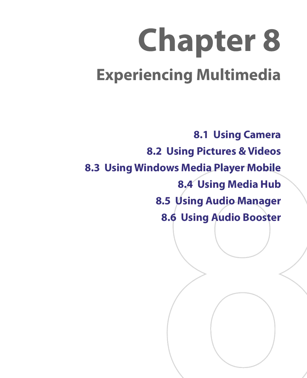 HTC P3400 manual Experiencing Multimedia 