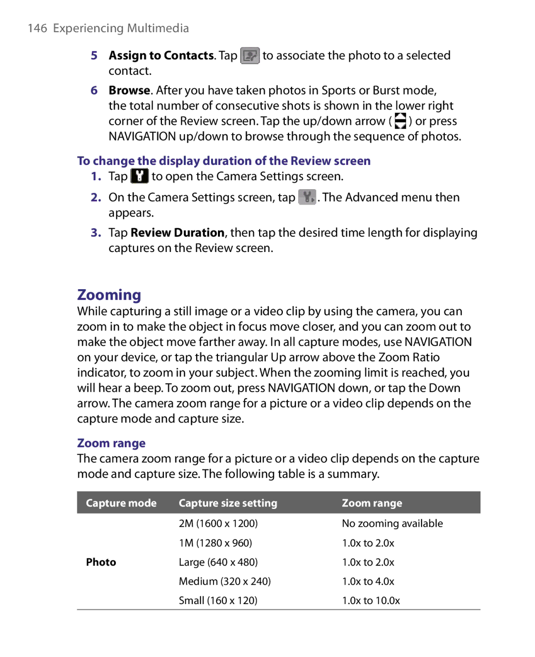 HTC P3400 manual Zooming, To change the display duration of the Review screen, Zoom range 