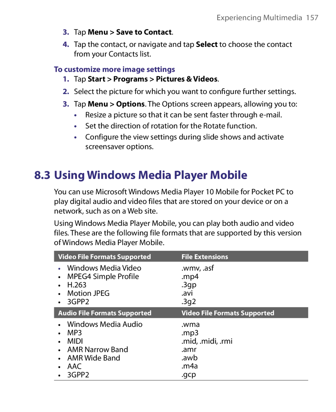 HTC P3400 manual Tap Menu Save to Contact, To customize more image settings 