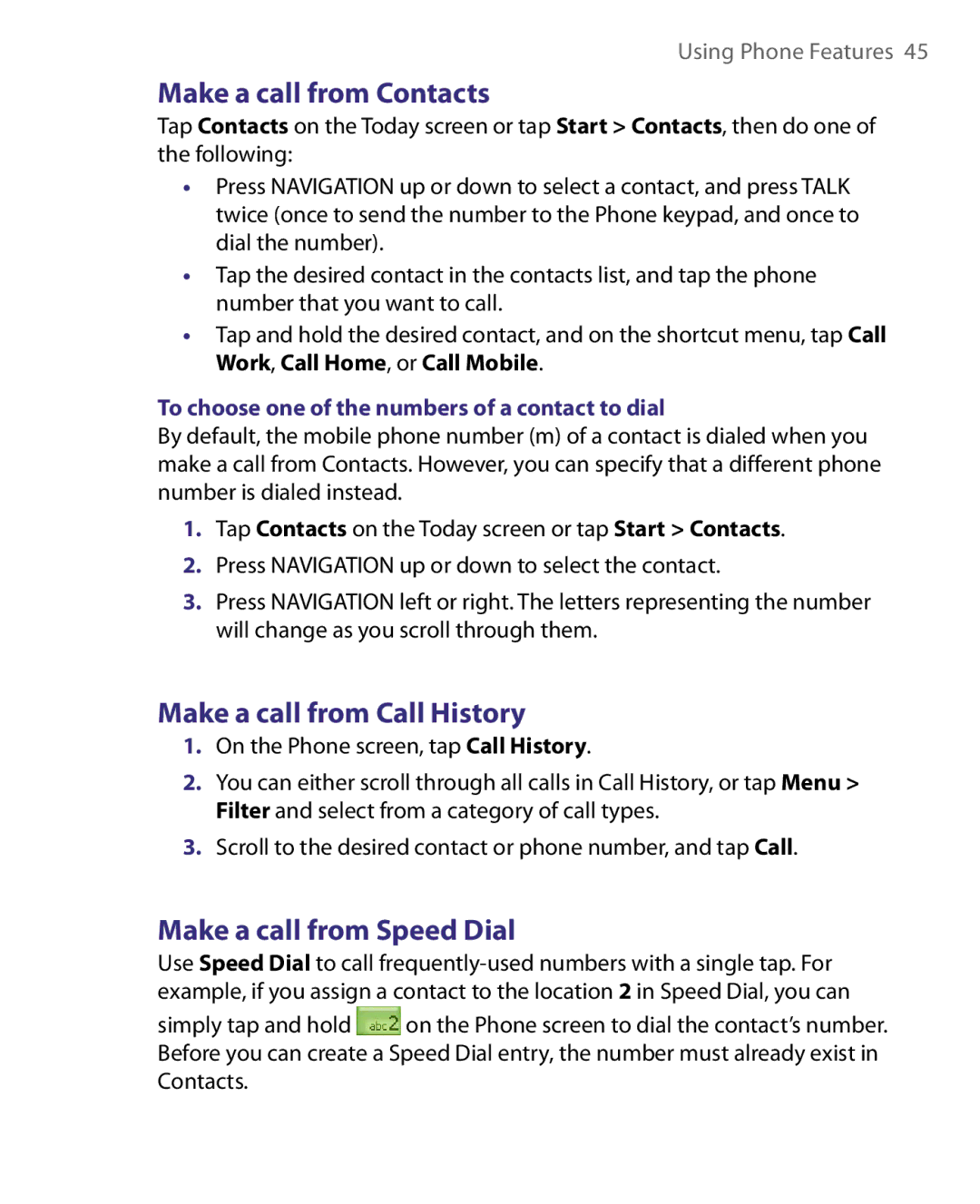 HTC P3400 manual Make a call from Contacts, Make a call from Call History, Make a call from Speed Dial 