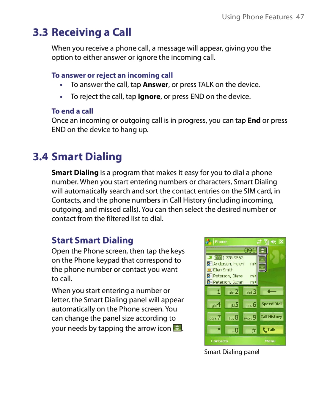 HTC P3400 manual Start Smart Dialing, To answer or reject an incoming call, To end a call 