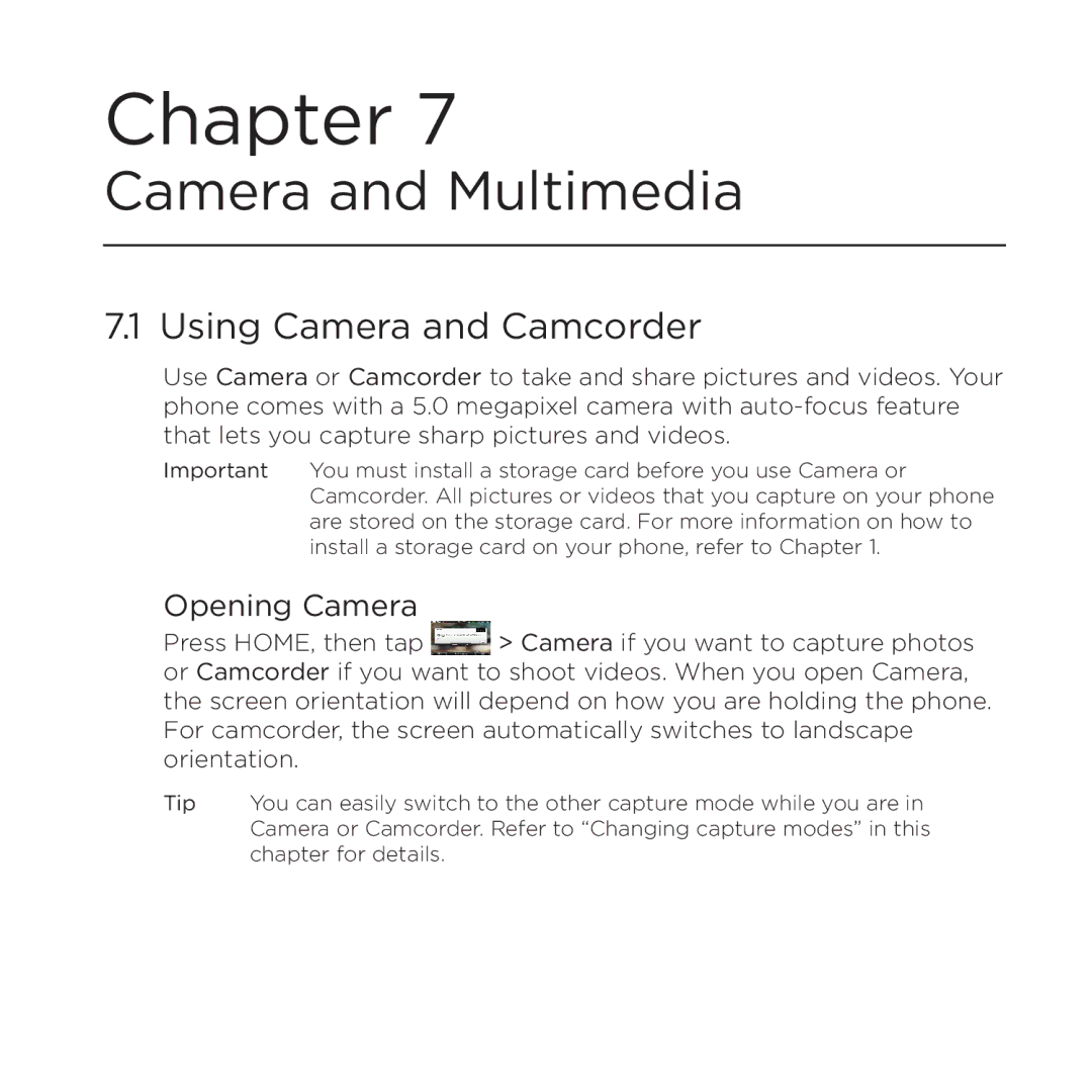 HTC PB00100 user manual Using Camera and Camcorder, Opening Camera 