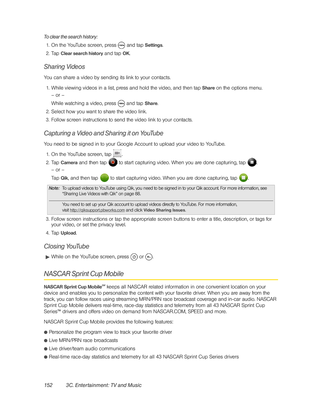 HTC PC36100 manual Nascar Sprint Cup Mobile, Sharing Videos, Capturing a Video and Sharing it on YouTube, Closing YouTube 