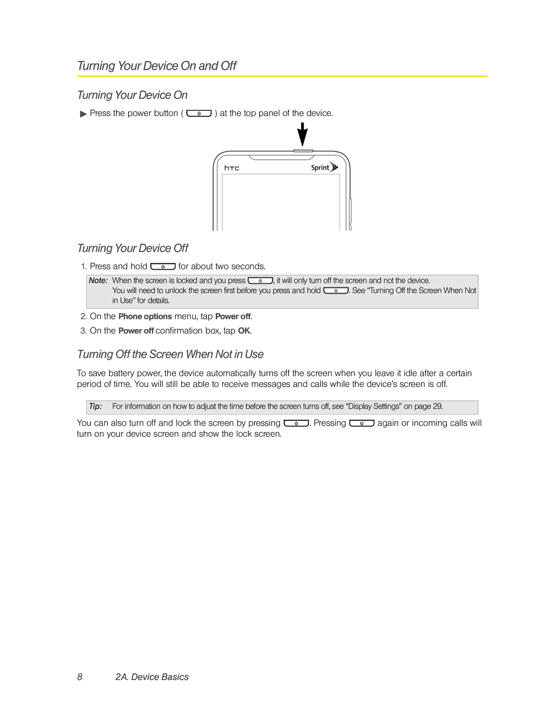 HTC PC36100, HTC EVO 4G Turning Your Device On and Off, Turning Your Device Off, Turning Off the Screen When Not in Use 