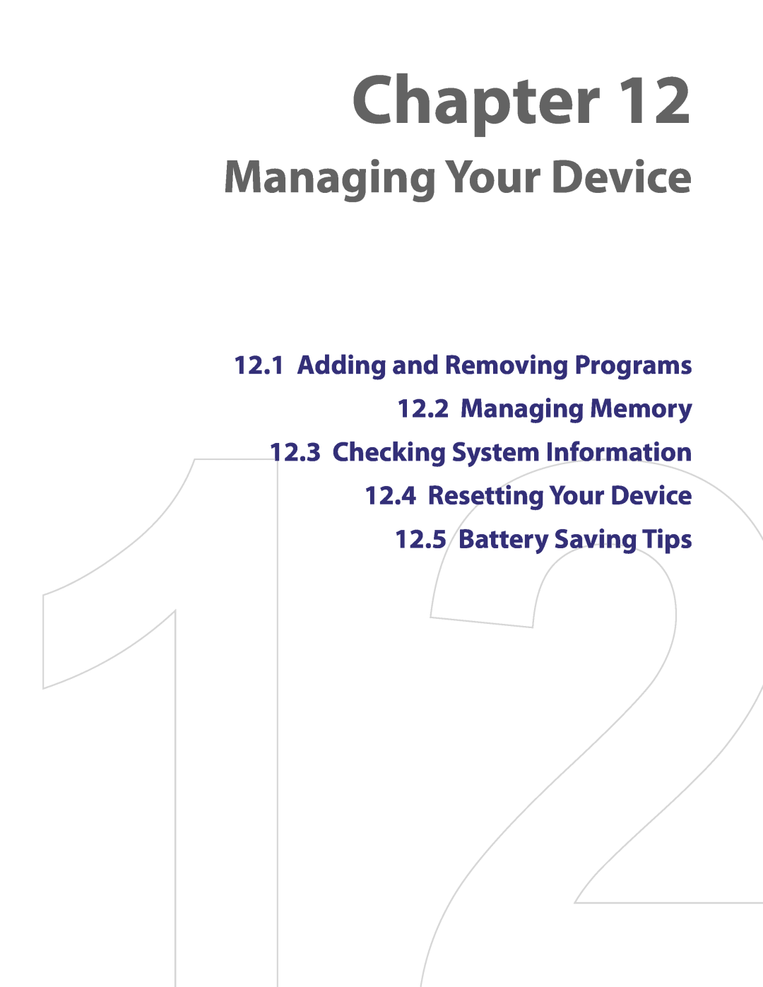 HTC PDA Phone Managing Your Device, Adding and Removing Programs 12.2 Managing Memory, Battery Saving Tips, Chapter 
