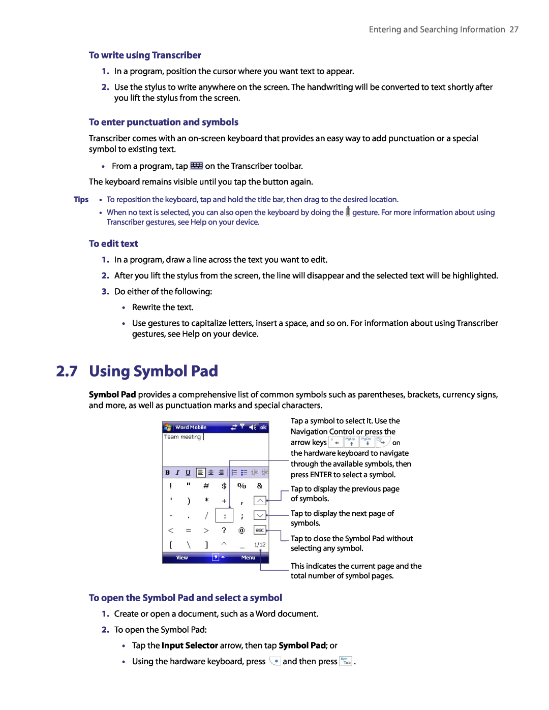 HTC PDA Phone user manual Using Symbol Pad, To write using Transcriber, To enter punctuation and symbols, To edit text 