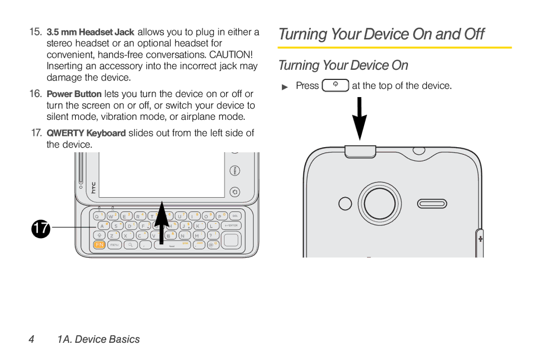 HTC PG06100, EVO Shift 4G manual Turning Your Device On and Off, Qwerty Keyboard slides out from the left side of the device 