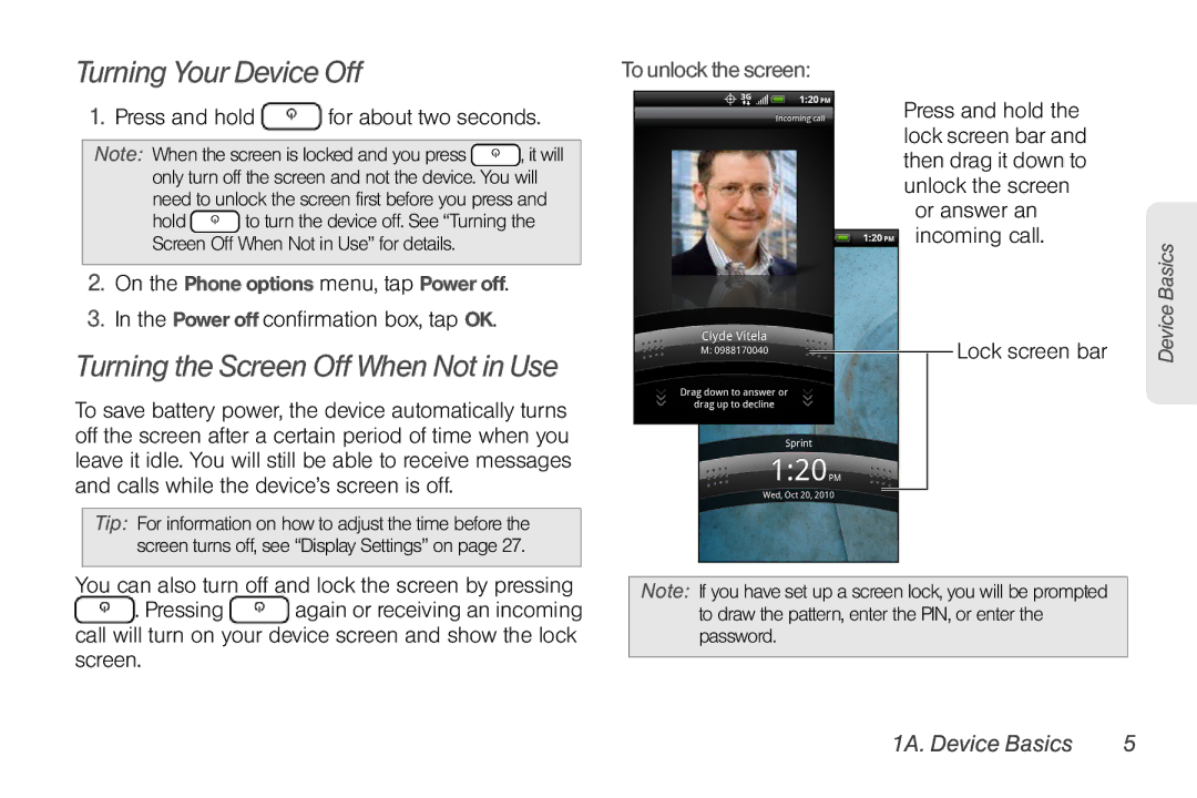 HTC EVO Shift 4G Turning Your Device Off, Press and hold For about two seconds, To unlock the screen, Lock screen bar 