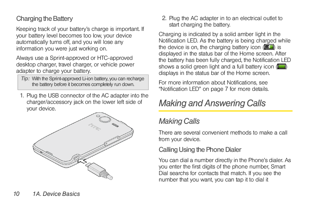 HTC PG06100, EVO Shift 4G Making and Answering Calls, Making Calls, Charging the Battery, Calling Using the Phone Dialer 