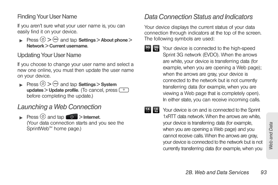 HTC EVO Shift 4G, PG06100 manual Launching a Web Connection, Data Connection Status and Indicators, Finding Your User Name 