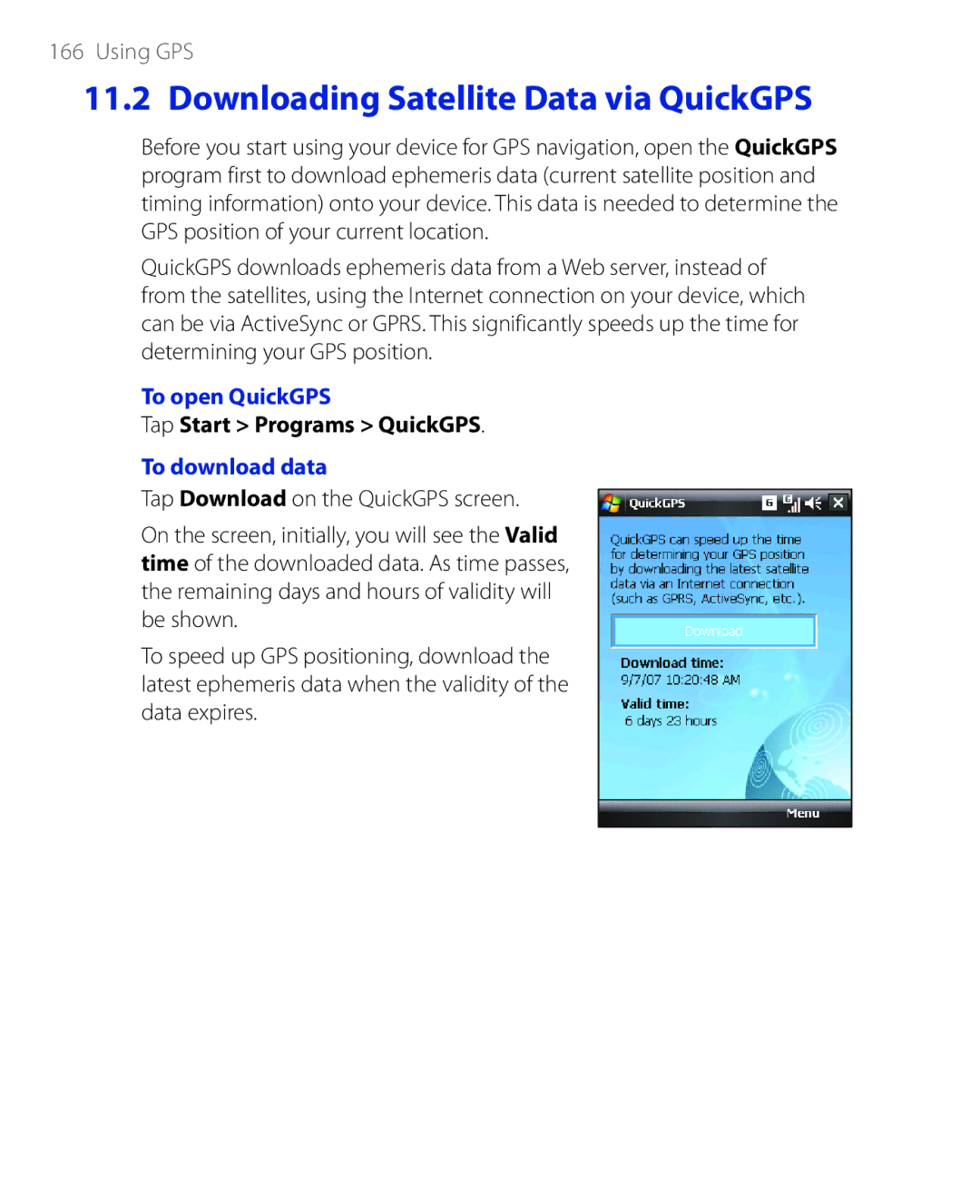 HTC PHAR100 Downloading Satellite Data via QuickGPS, To open QuickGPS, Tap Start Programs QuickGPS, To download data 