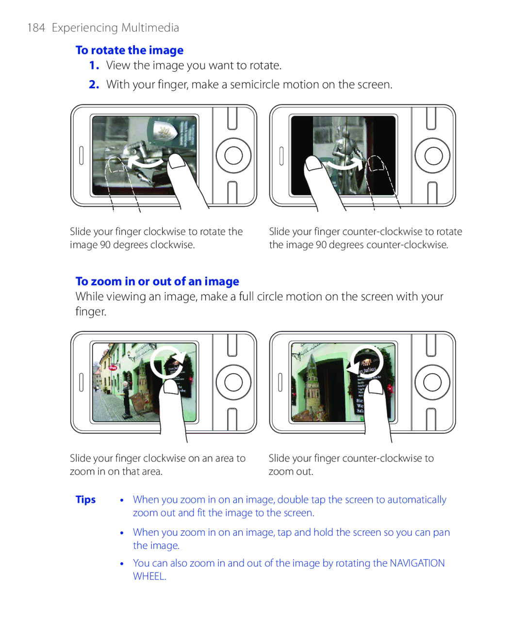 HTC PHAR100 user manual To rotate the image, To zoom in or out of an image 