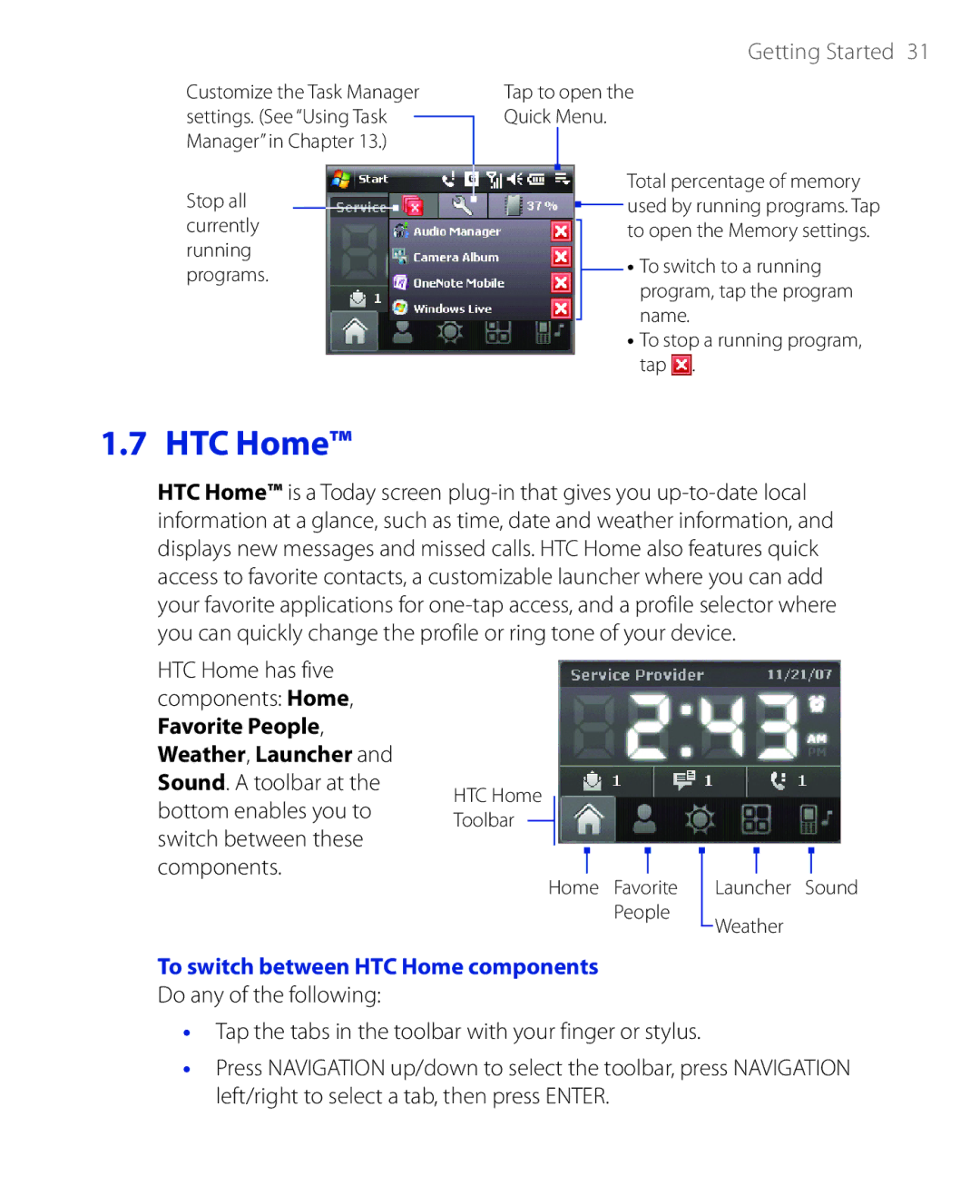 HTC PHAR100 user manual To switch between HTC Home components 