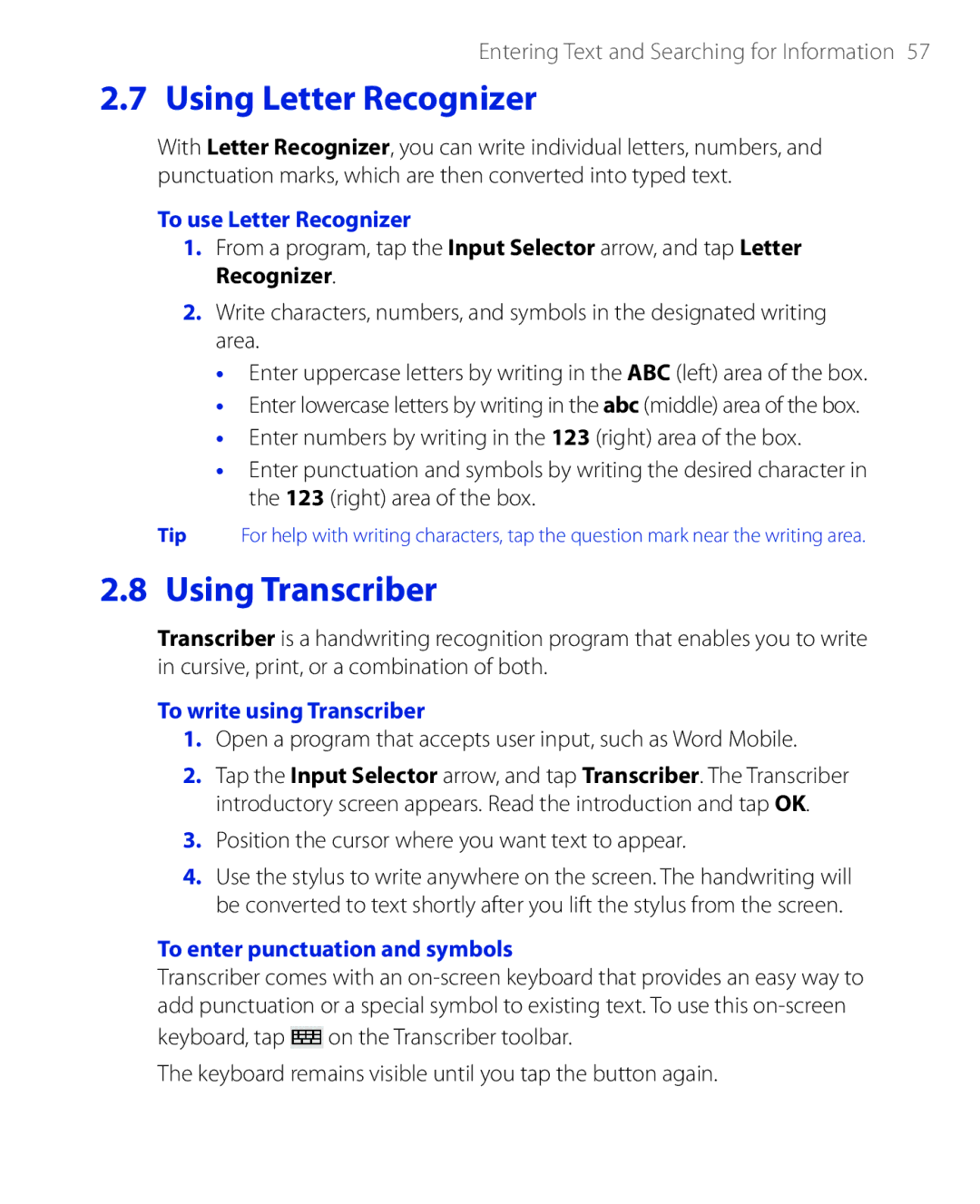 HTC PHAR100 To use Letter Recognizer, To write using Transcriber, Position the cursor where you want text to appear 