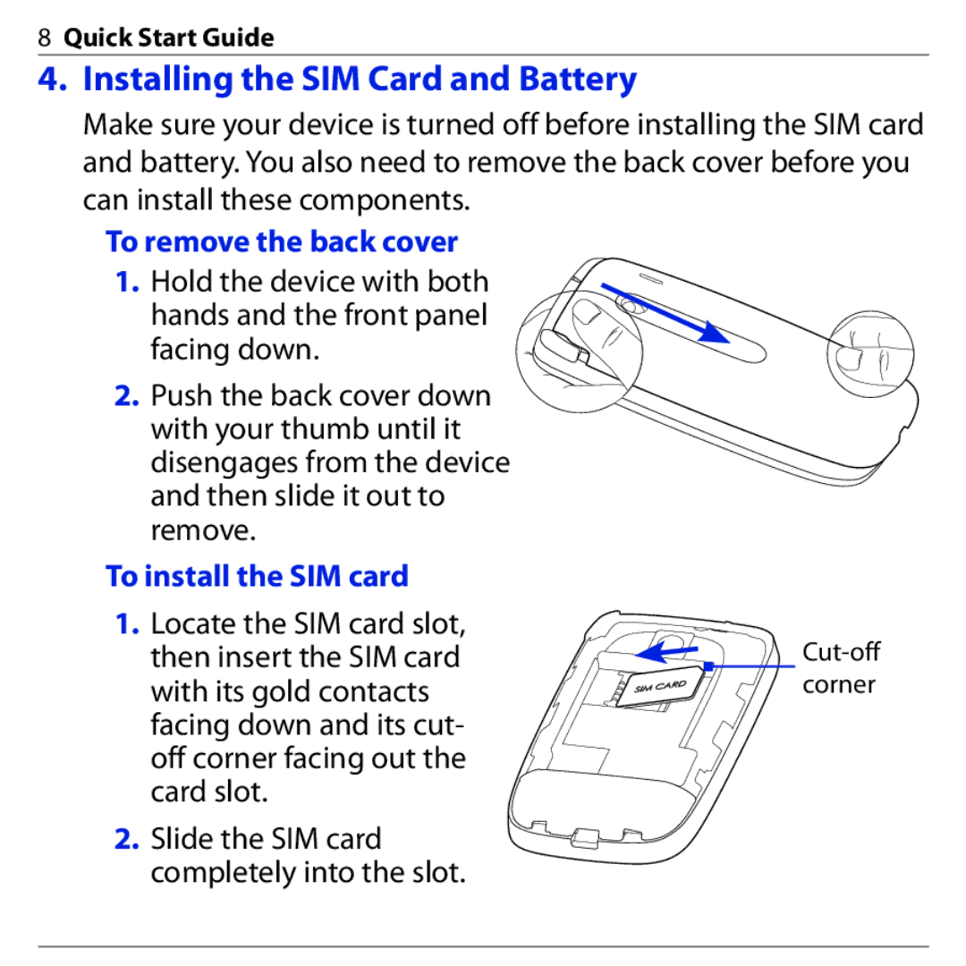 HTC PHAR160 quick start Installing the SIM Card and Battery, To remove the back cover, To install the SIM card 