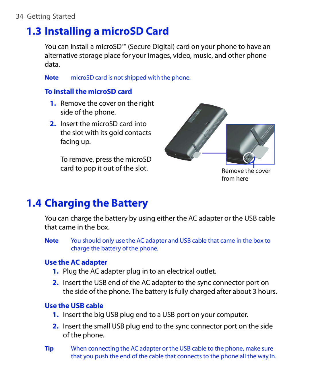 HTC PHOE100 To install the microSD card, Use the AC adapter, Plug the AC adapter plug in to an electrical outlet 