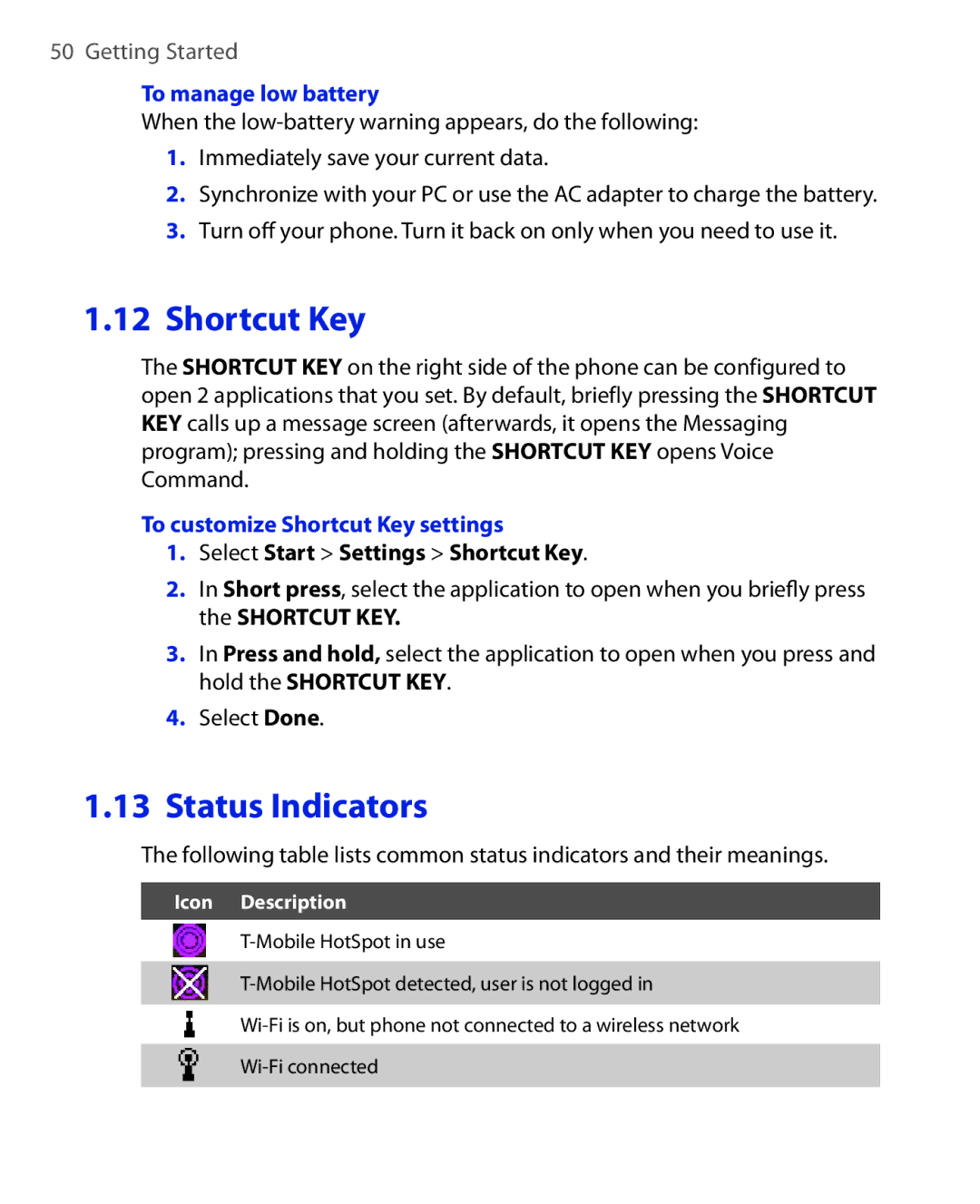 HTC PHOE100 user manual Status Indicators, To manage low battery, To customize Shortcut Key settings 